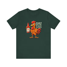 Load image into Gallery viewer, SAY NO TO MILD CHICKEN SHIRT