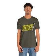 Load image into Gallery viewer, STREETS PROVIDE T SHIRT