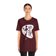 Load image into Gallery viewer, JUST THE TIP