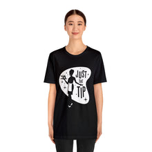 Load image into Gallery viewer, JUST THE TIP