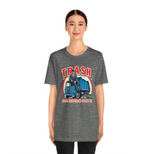Load image into Gallery viewer, TRASH RULES T-SHIRT