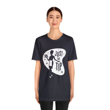 Load image into Gallery viewer, JUST THE TIP