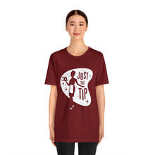 Load image into Gallery viewer, JUST THE TIP