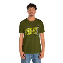 Load image into Gallery viewer, STREETS PROVIDE T SHIRT