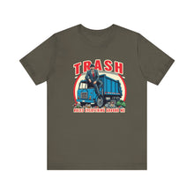 Load image into Gallery viewer, TRASH RULES T-SHIRT