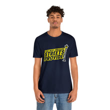 Load image into Gallery viewer, STREETS PROVIDE T SHIRT