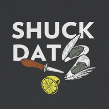 Load image into Gallery viewer, SHUCK THAT T-SHIRT