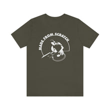 Load image into Gallery viewer, MADE FROM SCRATCH T-SHIRT