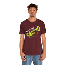 Load image into Gallery viewer, BLOW ME T-SHIRT