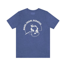 Load image into Gallery viewer, MADE FROM SCRATCH T-SHIRT