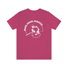 Load image into Gallery viewer, MADE FROM SCRATCH T-SHIRT