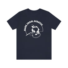 Load image into Gallery viewer, MADE FROM SCRATCH T-SHIRT