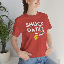 Load image into Gallery viewer, SHUCK THAT T-SHIRT
