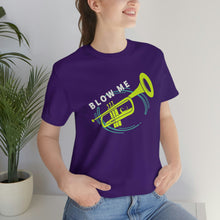 Load image into Gallery viewer, BLOW ME T-SHIRT
