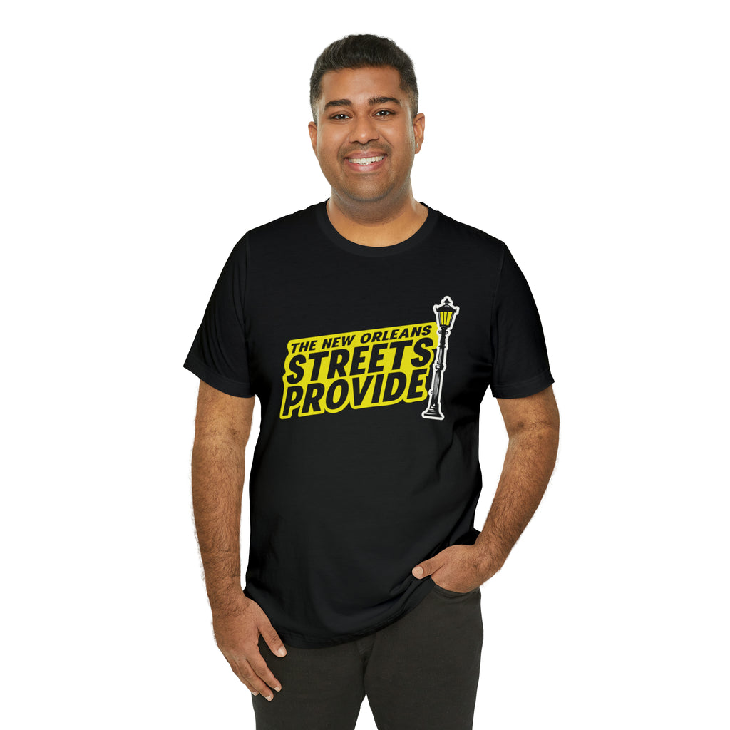 STREETS PROVIDE T SHIRT