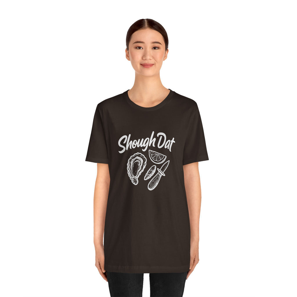 SHOUGH DAT T-SHIRT