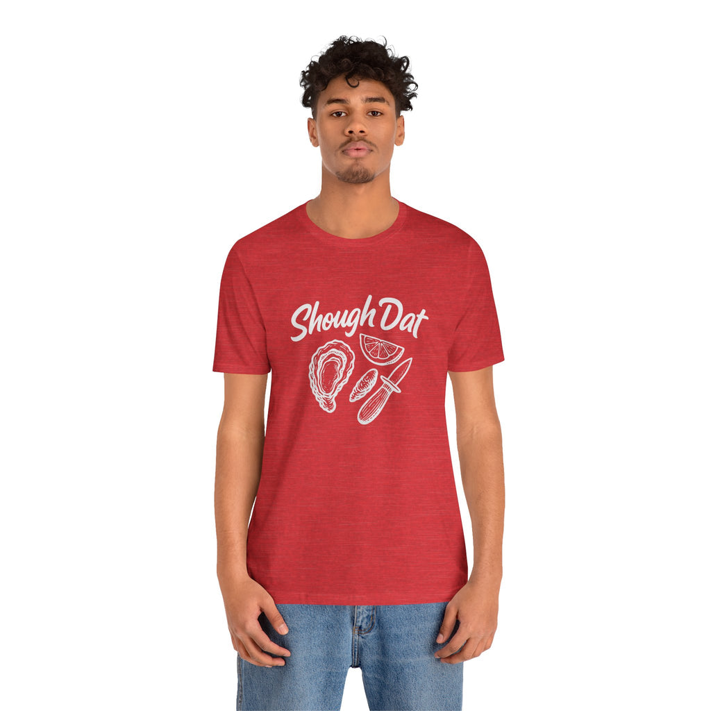 SHOUGH DAT T-SHIRT