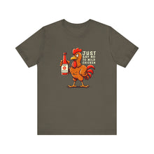 Load image into Gallery viewer, SAY NO TO MILD CHICKEN SHIRT
