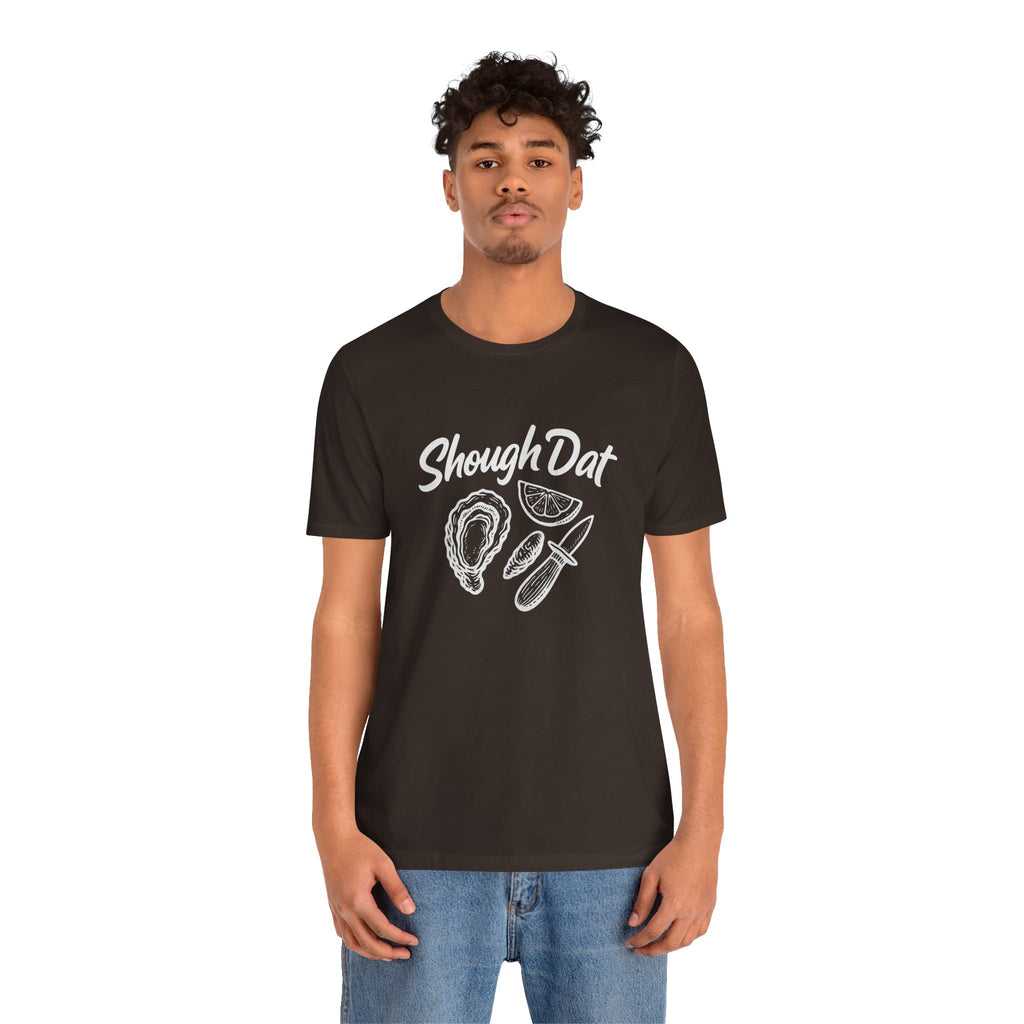 SHOUGH DAT T-SHIRT