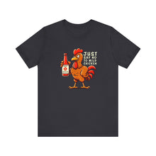 Load image into Gallery viewer, SAY NO TO MILD CHICKEN SHIRT
