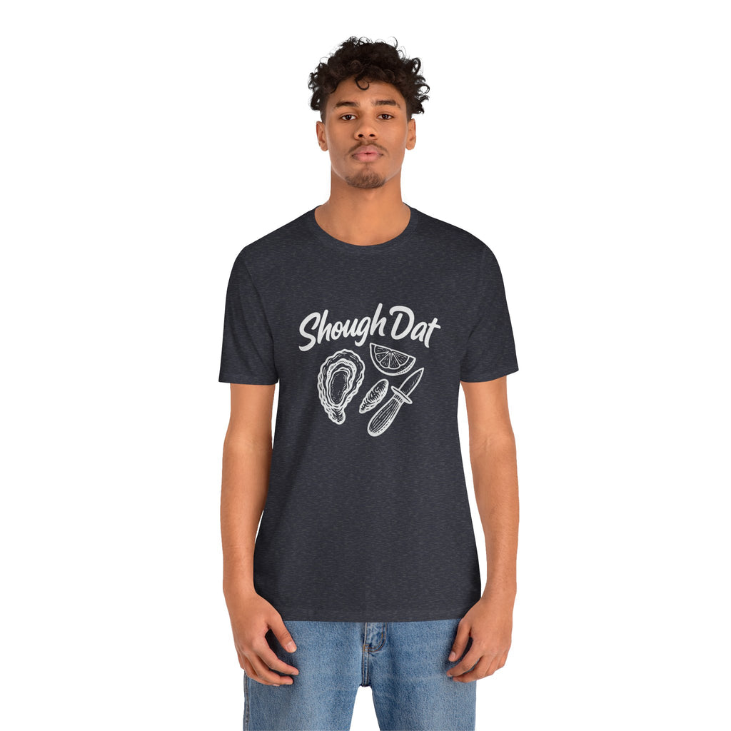 SHOUGH DAT T-SHIRT