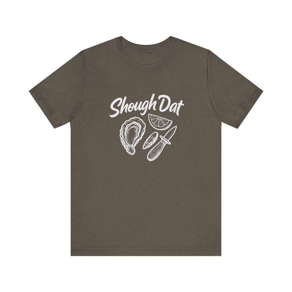 SHOUGH DAT T-SHIRT