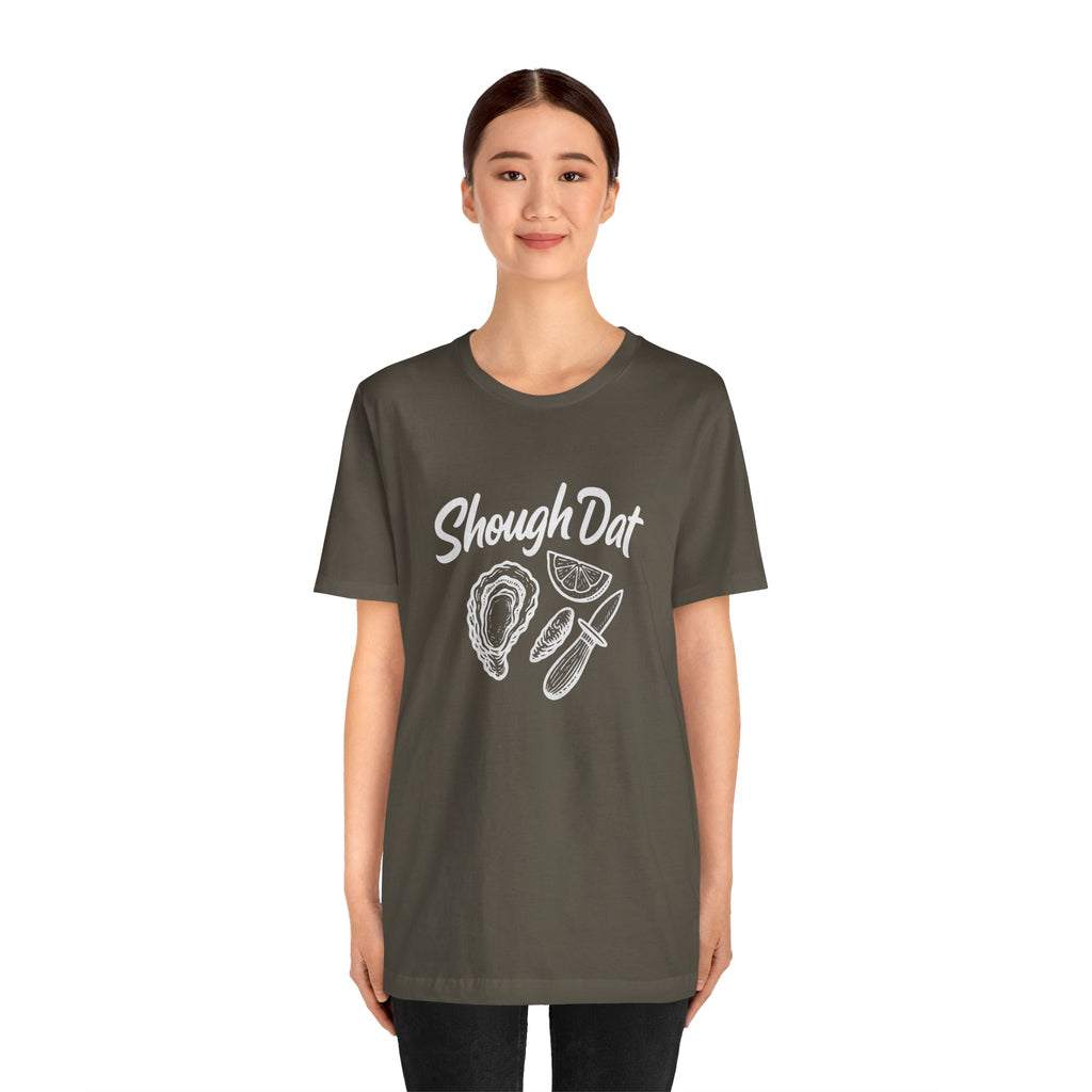 SHOUGH DAT T-SHIRT