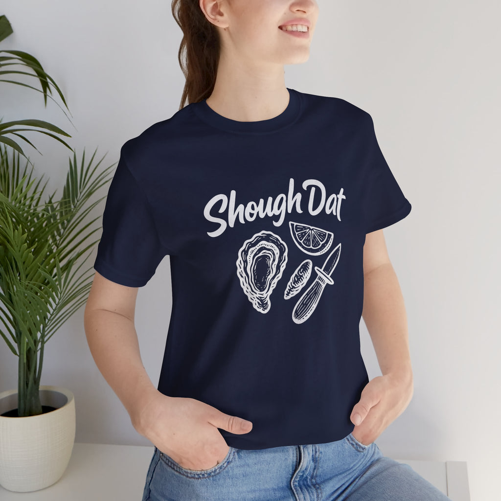 SHOUGH DAT T-SHIRT