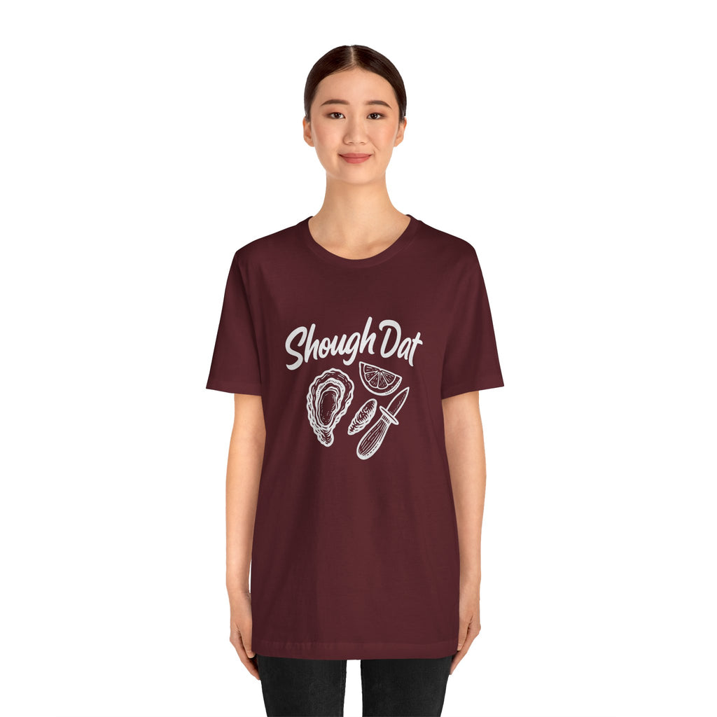 SHOUGH DAT T-SHIRT