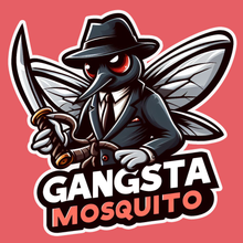 Load image into Gallery viewer, GANGSTA MOSQUITO
