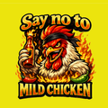 MILD CHICKEN TSHIRT