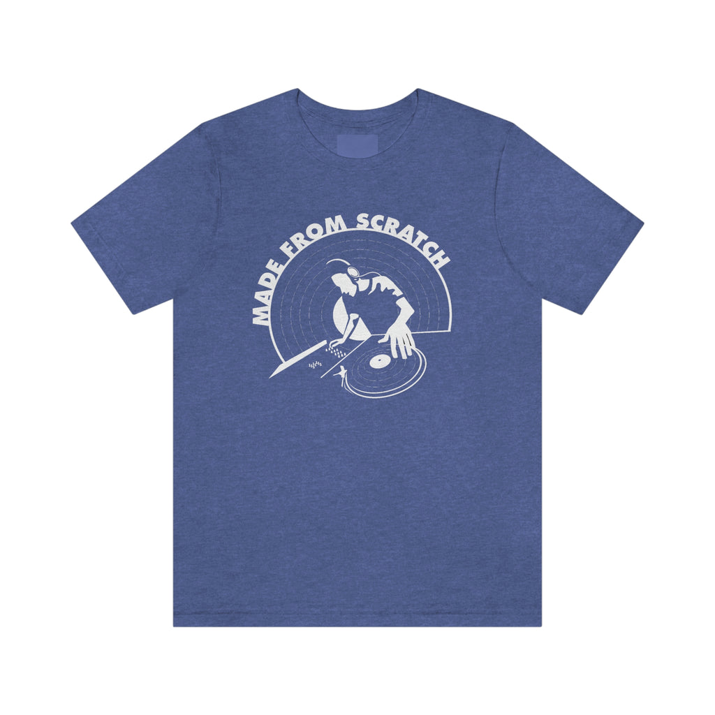 MADE FROM SCRATCH T-SHIRT