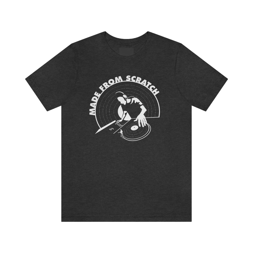 MADE FROM SCRATCH T-SHIRT